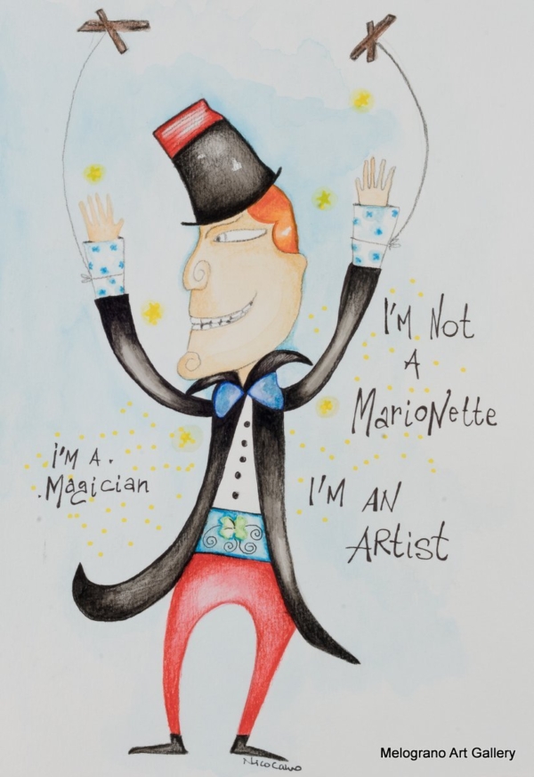Disegno su carta “Il Prestigiatore”: uomo in frac e cilindro che regge marionette, scritte “I’m a magician… I’m not a marionette, I’m an artist”, tratto sottile e colori delicati.