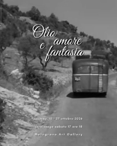 Olio, amore e fantasia, l amostra alla Melograno Art Gallery di Livorno, ottobre 2026